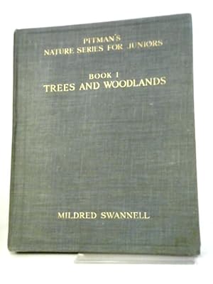 Image du vendeur pour Pitmans Nature Series For Juniors, Book 1. Trees And Woodlands. mis en vente par World of Rare Books