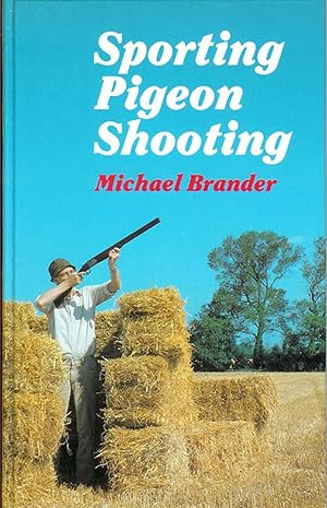 Seller image for SPORTING PIGEON SHOOTING. By Michael Brander. for sale by Coch-y-Bonddu Books Ltd