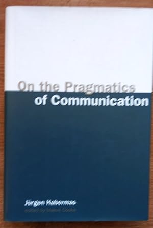 Seller image for ON THE PRAGMATICS OF COMMUNICATION for sale by Douglas Books