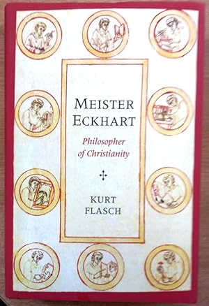 Seller image for MEISTER ECKHART Philosopher of Christianty for sale by Douglas Books