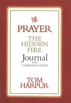 Seller image for Prayer : The Hidden Fire Journal and Companion Guide for sale by GreatBookPrices