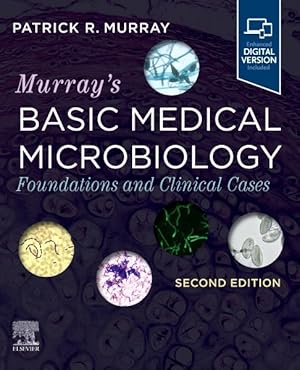 Image du vendeur pour Murray's Basic Medical Microbiology : Foundations and Clinical Cases mis en vente par GreatBookPrices