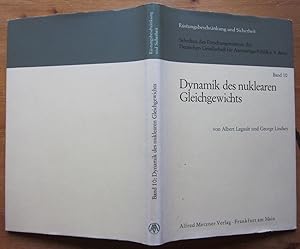 Seller image for Dynamik des nuklearen Gleichgewichts. for sale by Antiquariat Roland Ggler