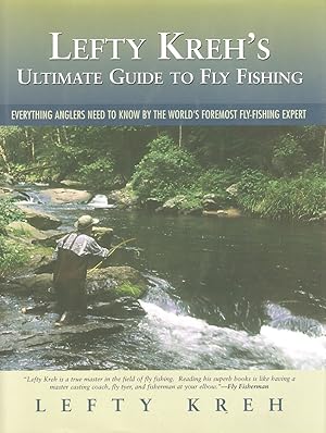 Seller image for LEFTY KREH'S ULTIMATE GUIDE TO FLY FISHING. By Lefty Kreh. for sale by Coch-y-Bonddu Books Ltd