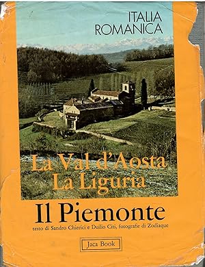 Italia romanica. Il Piemonte, la Val d'aosta, la Liguria (Vol. 2)