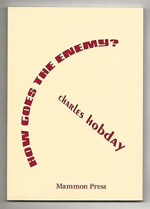 Imagen del vendedor de How Goes the Enemy? Selected Poems 1960 2000 a la venta por Frances Wetherell