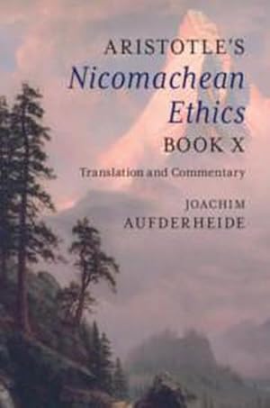Bild des Verkufers fr Aristotle's Nicomachean Ethics Book X zum Verkauf von AHA-BUCH GmbH