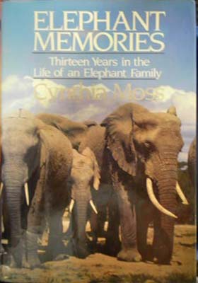 Immagine del venditore per Elephant Memories: Thirteen years in the Life of an Elephant Family venduto da SEATE BOOKS