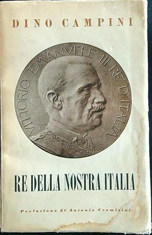 Bild des Verkufers fr Re della nostra Italia zum Verkauf von Librodifaccia