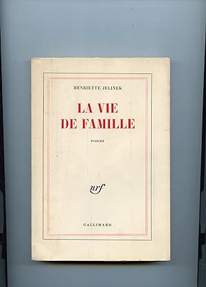 Bild des Verkufers fr LA VIE DE FAMILLE . Roman zum Verkauf von Librairie CLERC