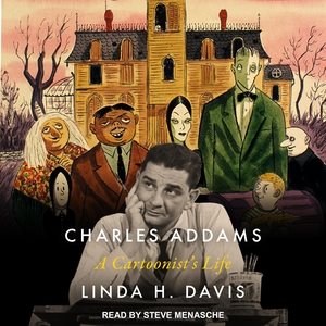 Seller image for Charles Addams : A Cartoonist  s Life for sale by GreatBookPricesUK