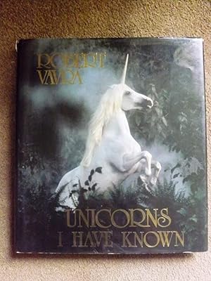 Imagen del vendedor de Unicorns I Have Known a la venta por Bluesparrowhawk Books