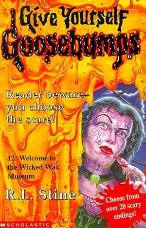 Seller image for Welcome to the Wicked Wax Museum (Give Yourself Goosebumps) for sale by WeBuyBooks