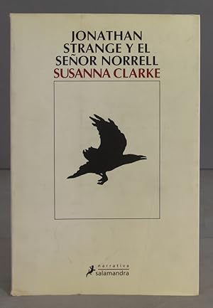 Imagen del vendedor de Jonathan Strange y el Senor Norrell. Susanna Clarke a la venta por EL DESVAN ANTIGEDADES