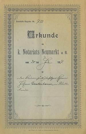 NOTAR. - Neumarkt Sankt Veit. "Urkunde des k. Notariats Neumarkt a.R.". Siebenseitiger, handschri...