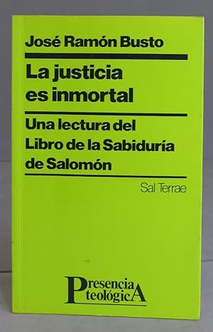 Seller image for La justicia es inmortal. Jos Ramn Busto Saiz for sale by EL DESVAN ANTIGEDADES
