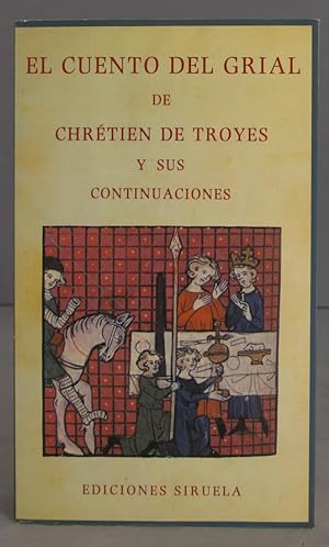 Imagen del vendedor de El cuento del grial de Chrtien de Troyes y sus Continuaciones. Isabel de Riquer a la venta por EL DESVAN ANTIGEDADES