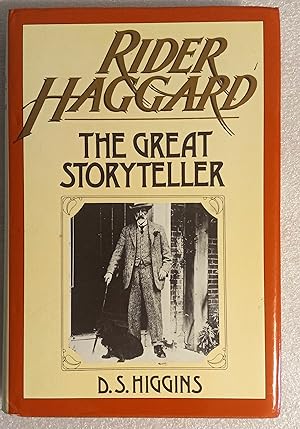 Rider Haggard: The Great Storyteller