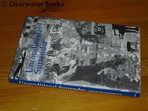 Seller image for Unconditional Surrender. A novel. for sale by Clearwater Books