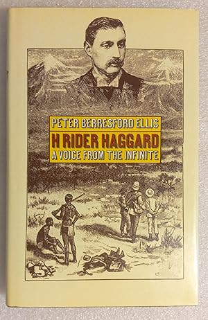 H. Rider Haggard: A Voice From the Infinite