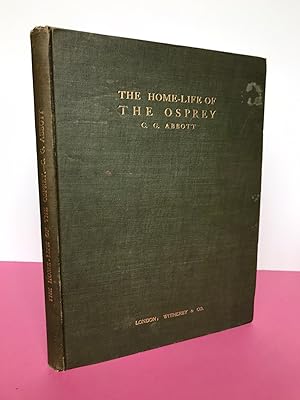 THE HOME LIFE OF THE OSPREY [Signed By Kenneth Williamson]