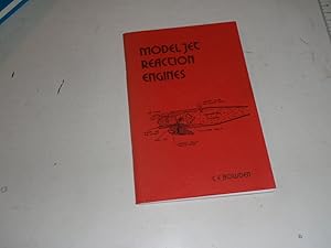 Seller image for Model Jet Reaction Engines: With Notes for Suitable Models for Jet Engines (Past Masters Series) for sale by Westgate Bookshop