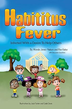 Immagine del venditore per Habititus Fever: Infected With a Desire To Help Others venduto da Reliant Bookstore