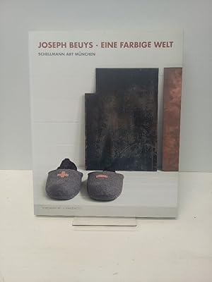 Seller image for Joseph Beuys - Eine farbige Welt. Objekte, Plastiken, Drucken 1970-1986 [Schellmann Art Mnchen]. for sale by Antiquariat Langguth - lesenhilft