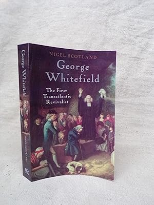 Imagen del vendedor de GEORGE WHITEFIELD : THE FIRST TRANSATLANTIC REVIVALIST a la venta por Gage Postal Books