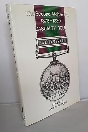 Casualty Roll: The Second Afghan War 1878-1880. SIGNED BY COMPILER