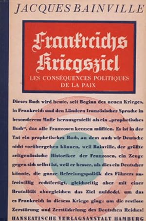 Imagen del vendedor de Frankreichs Kriegsziel a la venta por Schueling Buchkurier