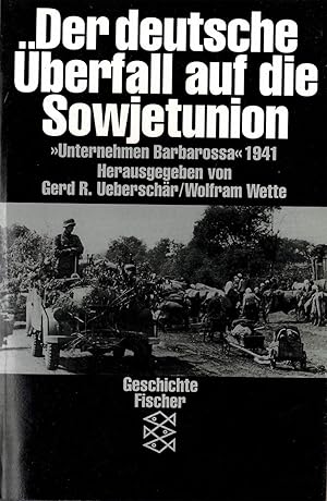 Imagen del vendedor de Der deutsche berfall auf die Sowjetunion. "Unternehmen Barbarossa" 1941 a la venta por Schueling Buchkurier