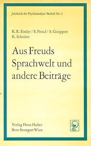 Aus Freuds Sprachwelt und andere Beiträge.