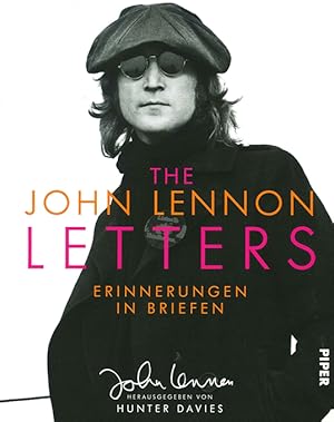 Imagen del vendedor de The John Lennon Letters. Erinnerungen in Briefen. Vorwort von Yoko Ono. Hrsg. von Hunter Davies. bertr. von Helmut Dierlamm u. Werner Roller. a la venta por ANTIQUARIAT MATTHIAS LOIDL