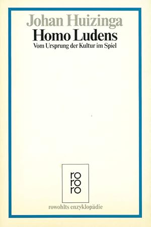 Bild des Verkufers fr Homo Ludens. Vom Ursprung der Kultur im Spiel. Nachwort von Andreas Flitner. (= rowohlts enzyklopdie 435). zum Verkauf von ANTIQUARIAT MATTHIAS LOIDL