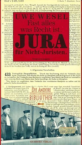 Seller image for Fast alles, was Recht ist. Jura fr Nichtjuristen. (= Die andere Bibliothek, hrsg. von Hans Magnus Enzensberger, Bd. 92). for sale by ANTIQUARIAT MATTHIAS LOIDL