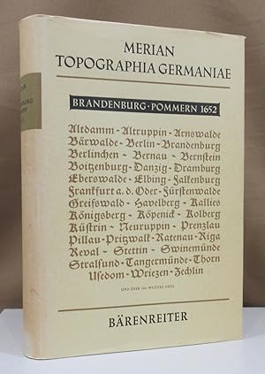 Topographia Germaniae Brandenburg, Pommern 1652. Topographia Electoratus Brandenburgici et Ducatu...