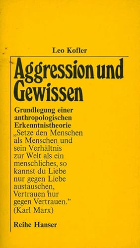 Imagen del vendedor de Aggression und Gewissen. Grundlegung einer anthropologischen Erkenntnistheorie. (= Reihe Hanser 116). a la venta por ANTIQUARIAT MATTHIAS LOIDL