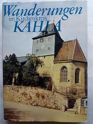 Bild des Verkufers fr Wanderungen im Kirchenkreis Kahla zum Verkauf von Versandantiquariat Jena