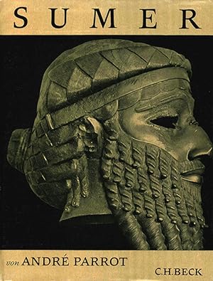 Sumer. Mesopotamische Kunst von den Anfängen bis zum vom XII. vorchristlichen Jahrhundert. Vorwor...
