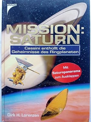 Seller image for Mission: Saturn. Cassini enthllt die Geheimnisse des Ringplaneten for sale by Versandantiquariat Jena