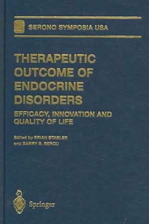 Imagen del vendedor de Therapeutic Outcome of Endocrine Disorders : Efficacy, Innovation and Quality of Life a la venta por GreatBookPrices