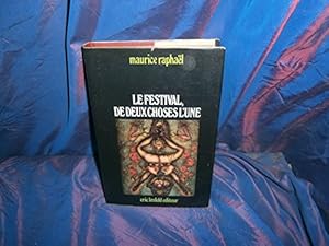 Seller image for Le festival de deux choses l'une for sale by Ammareal