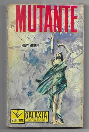 Mutante. col. Galaxia nº10 Vertice 1964