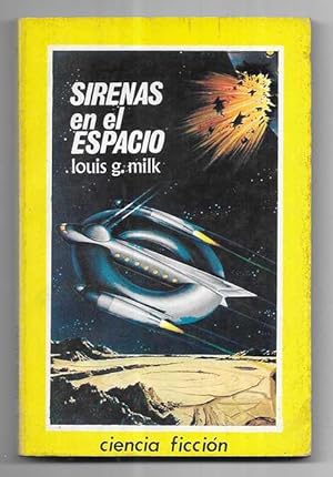 Sirenas en el Espacio. Col. Ciencia Ficcion nº 7 Amarilla Toray 1966