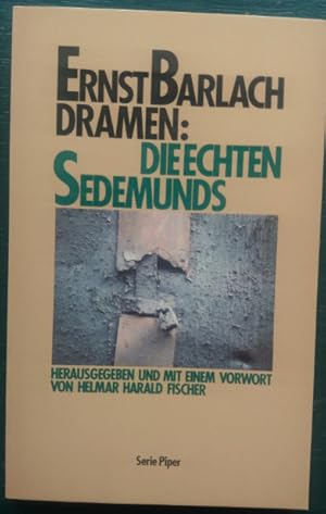 Bild des Verkufers fr Dramen: Die echten Sedemunds. Mit einer Titelgraphik von Ernst Barlach. zum Verkauf von buch-radel