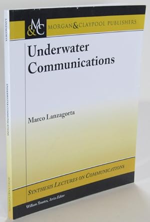 Immagine del venditore per Underwater Communications (Synthesis Lectures on Communications) venduto da AJ Scruffles