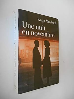 Seller image for Une nuit en novembre / Katja Maybach / Rf55583 for sale by Ammareal