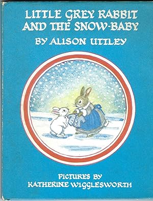 Little Grey Rabbit and the Snow-Baby