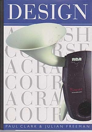 Seller image for Design (A Crash Course) for sale by Reliant Bookstore